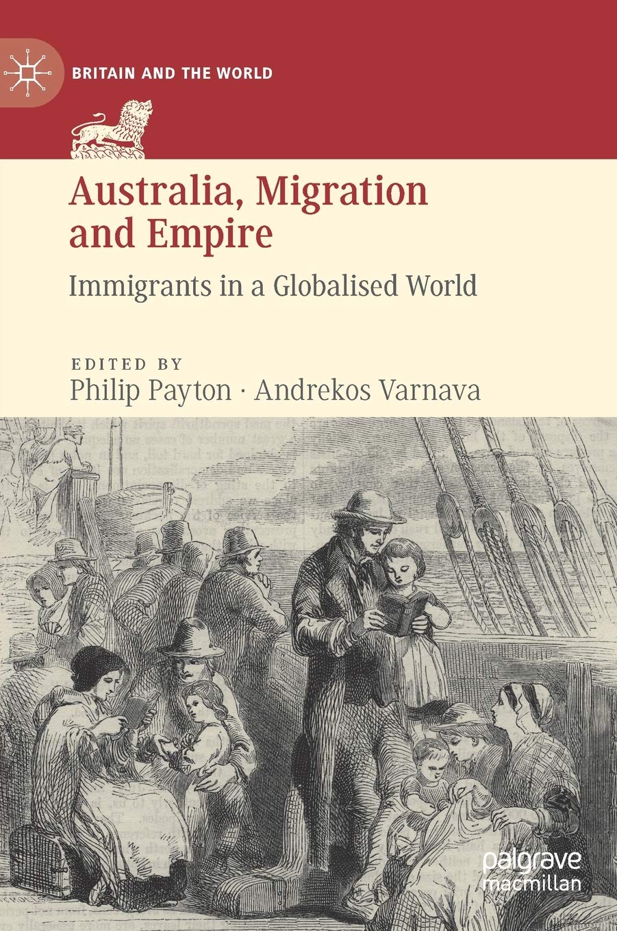 Australia, Migration and Empire: Immigrants in a Globalised World (Britain and the World) Law