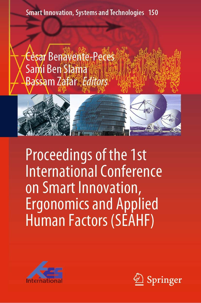 Proceedings of the 1st International Conference on Smart Innovation, Ergonomics and Applied Human Factors (SEAHF) book