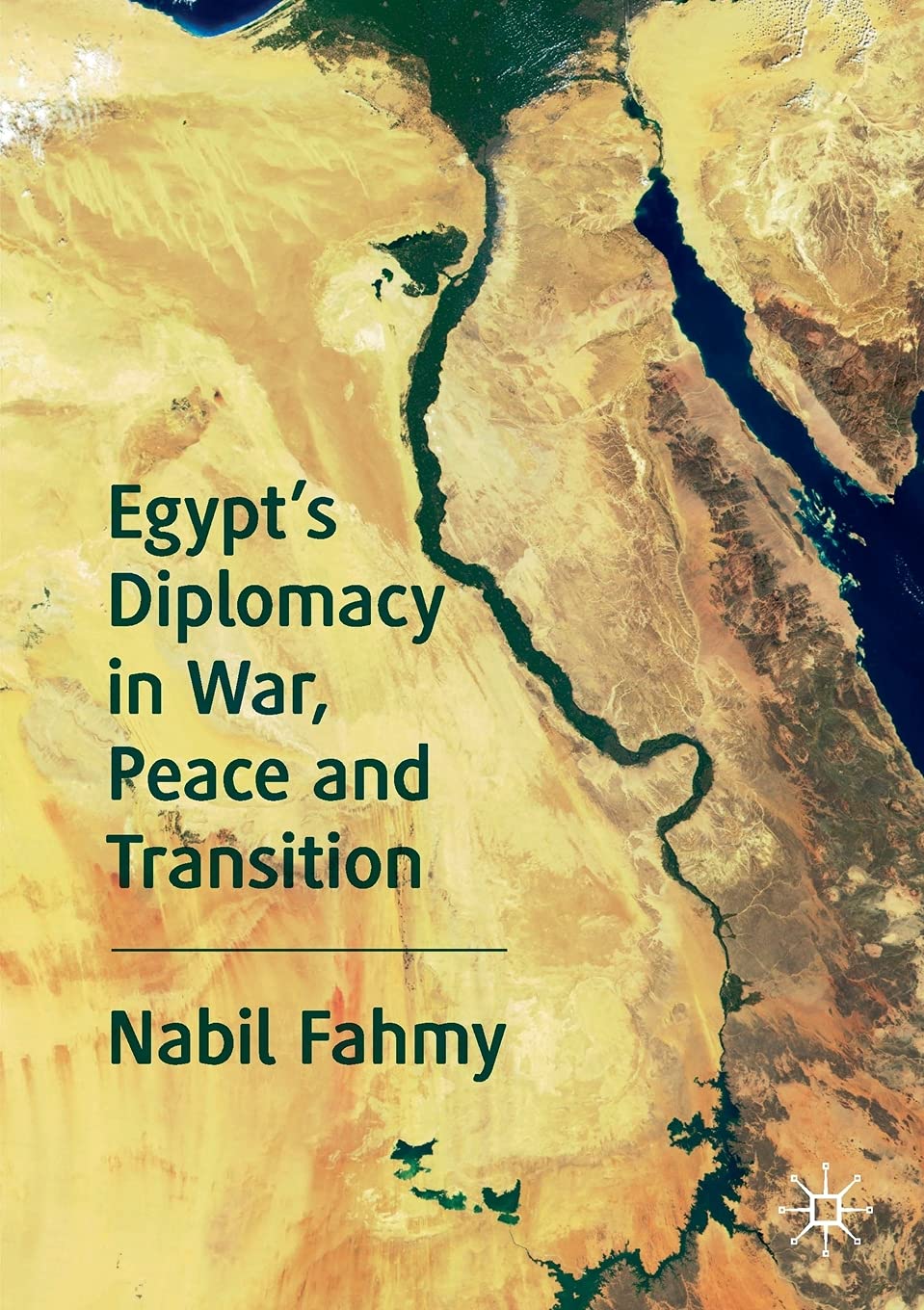 Egypt's Diplomacy in War, Peace and Transition Law
