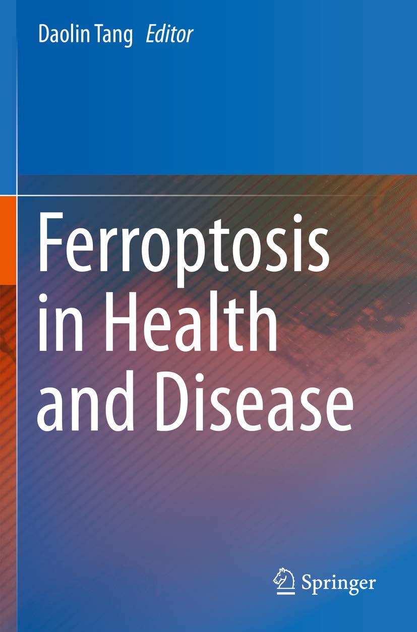 Ferroptosis in Health and Disease Medicine