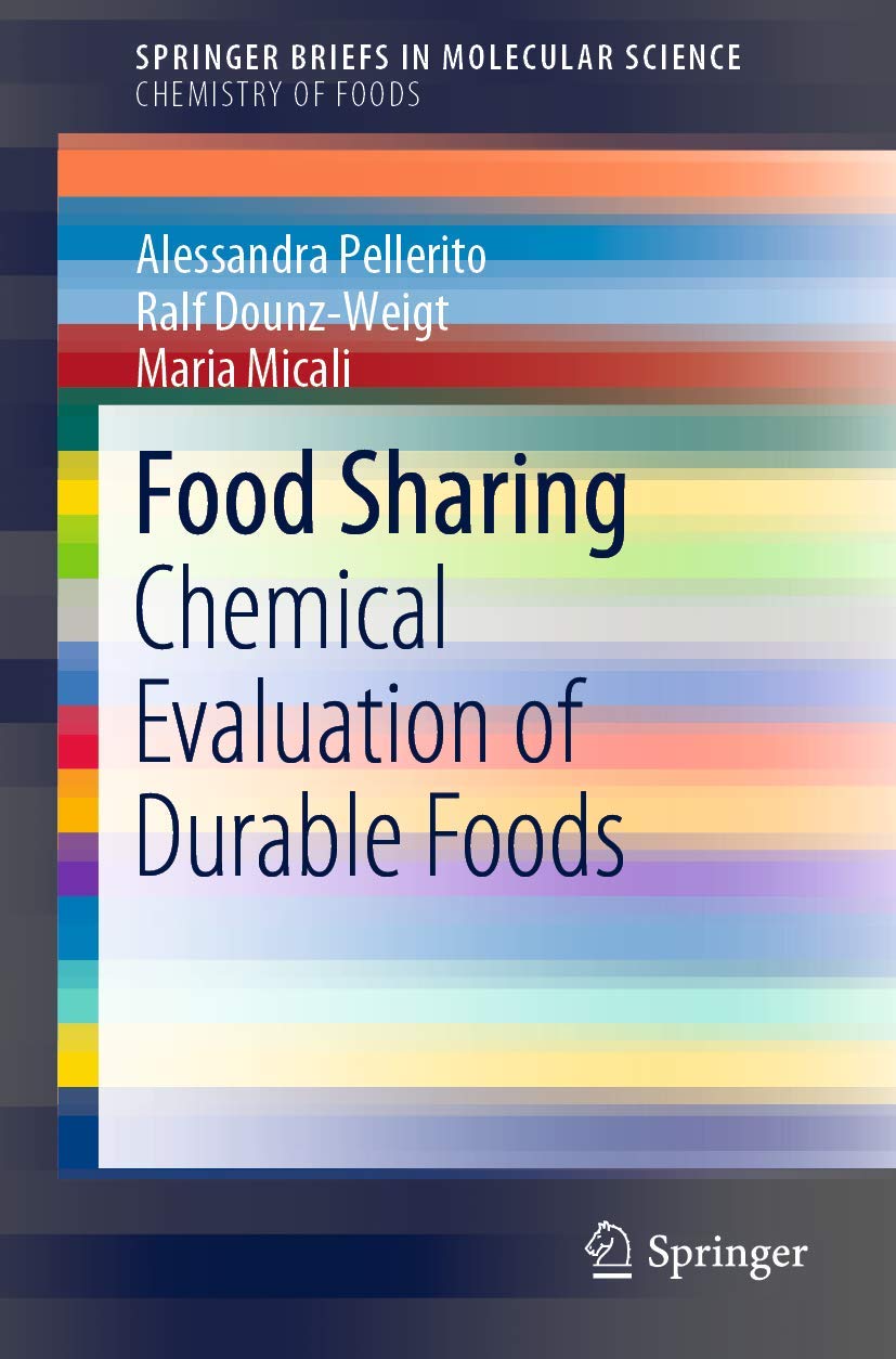 Food Sharing: Chemical Evaluation of Durable Foods (SpringerBriefs in Molecular Science) Medicine