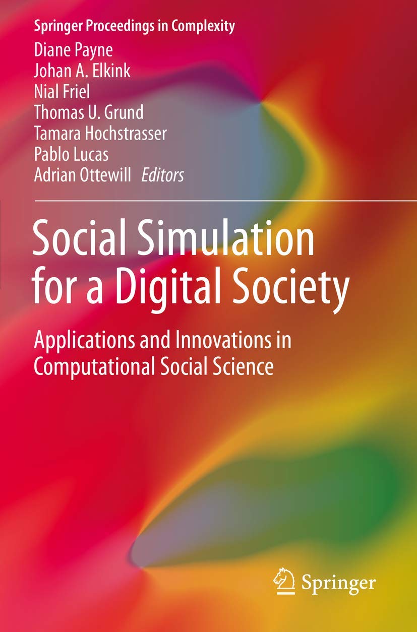 Social Simulation for a Digital Society: Applications and Innovations in Computational Social Science (Springer Proceedings in Complexity) Law