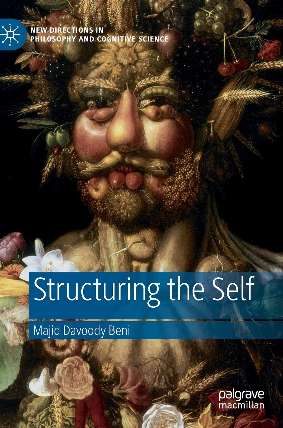 Structuring the Self (New Directions in Philosophy and Cognitive Science) Philosophy