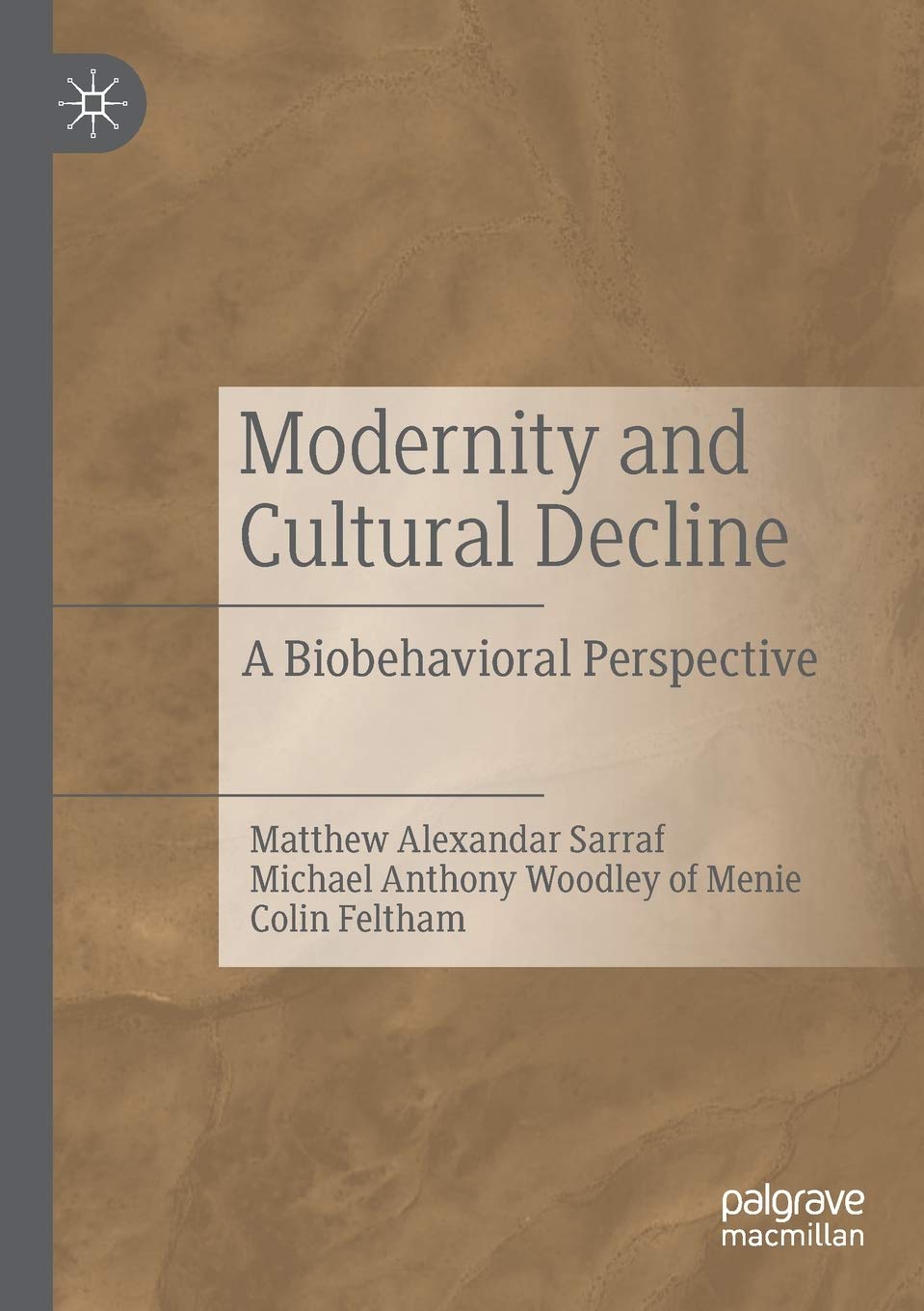 Modernity and Cultural Decline: A Biobehavioral Perspective Medicine