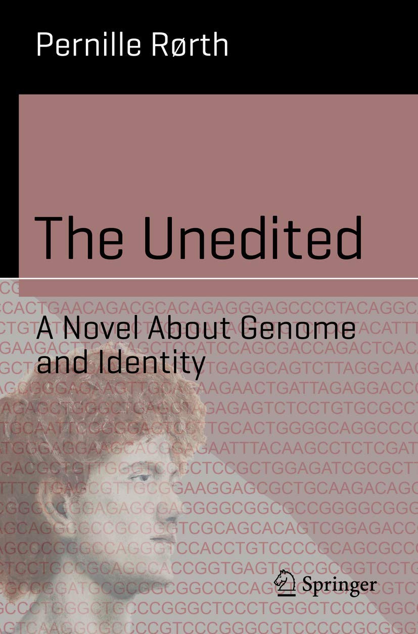 The Unedited: A Novel About Genome and Identity (Science and Fiction) Medicine