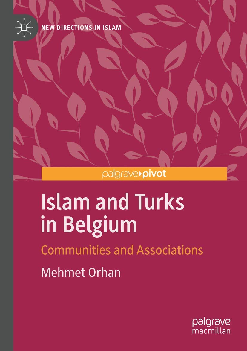 Islam and Turks in Belgium: Communities and Associations book