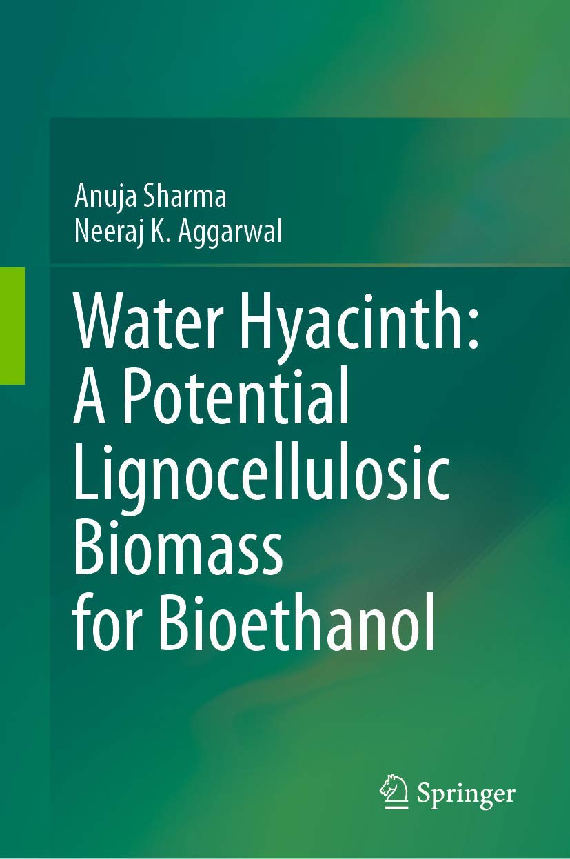 Water Hyacinth: A Potential Lignocellulosic Biomass for Bioethanol Business & Technology