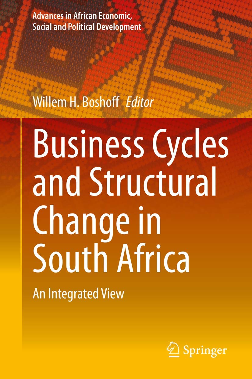 Business Cycles and Structural Change in South Africa: An Integrated View book