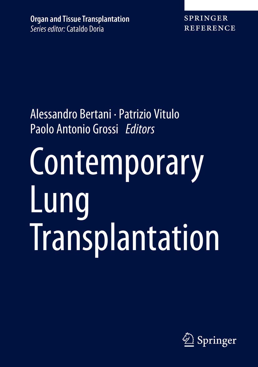 Contemporary Lung Transplantation (Organ and Tissue Transplantation) Medicine
