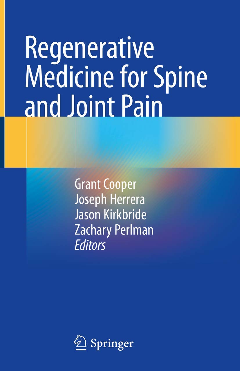 Regenerative Medicine for Spine and Joint Pain Medicine