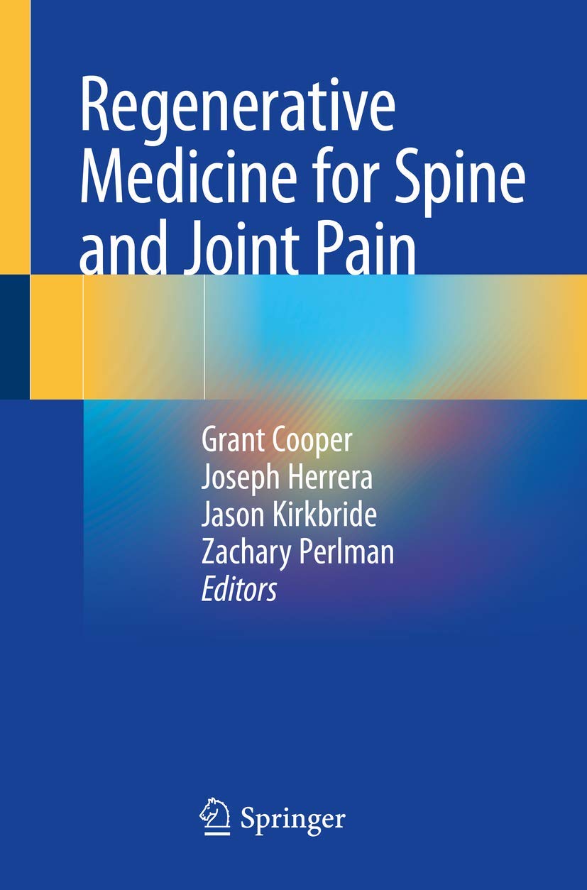 Regenerative Medicine for Spine and Joint Pain Medicine