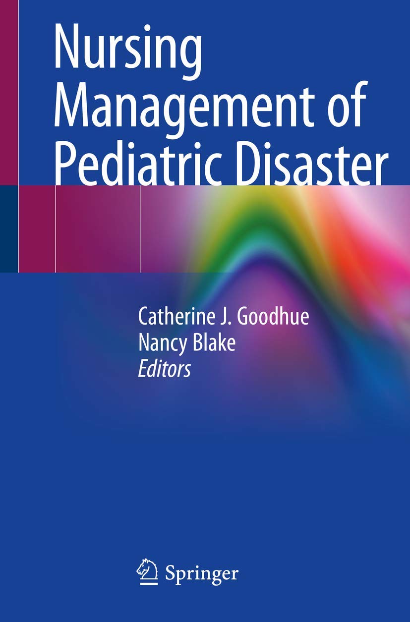 Nursing Management of Pediatric Disaster Medicine