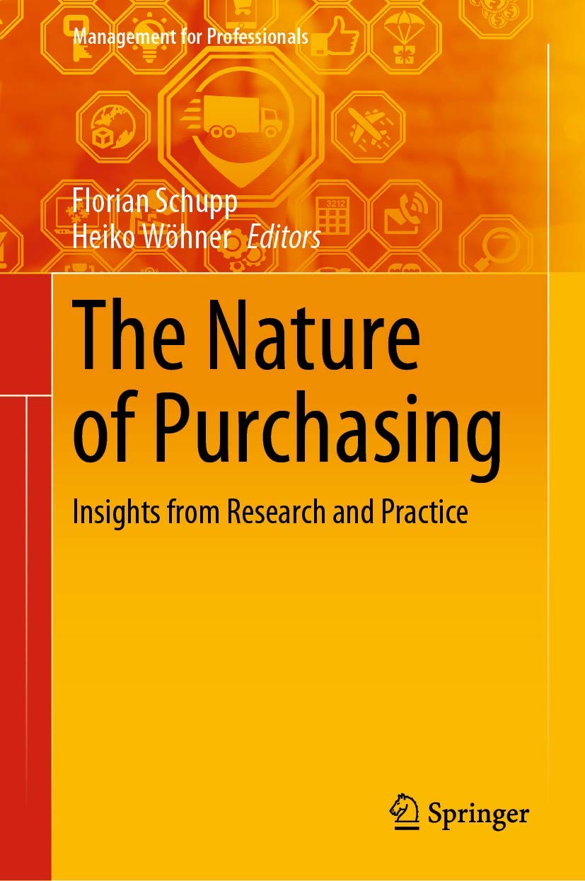 The Nature of Purchasing: Insights from Research and Practice (Management for Professionals) Law