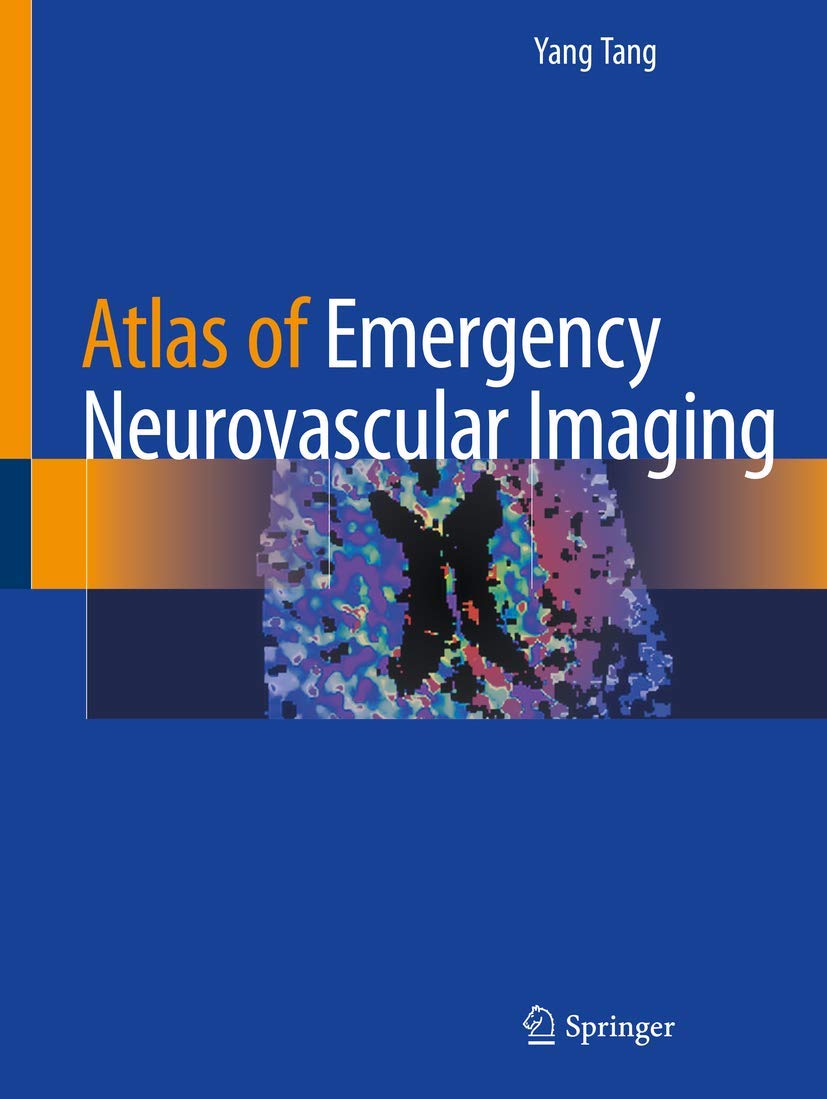 Atlas of Emergency Neurovascular Imaging Medicine