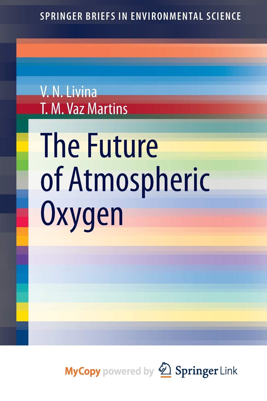 The Future of Atmospheric Oxygen Geology & Geography