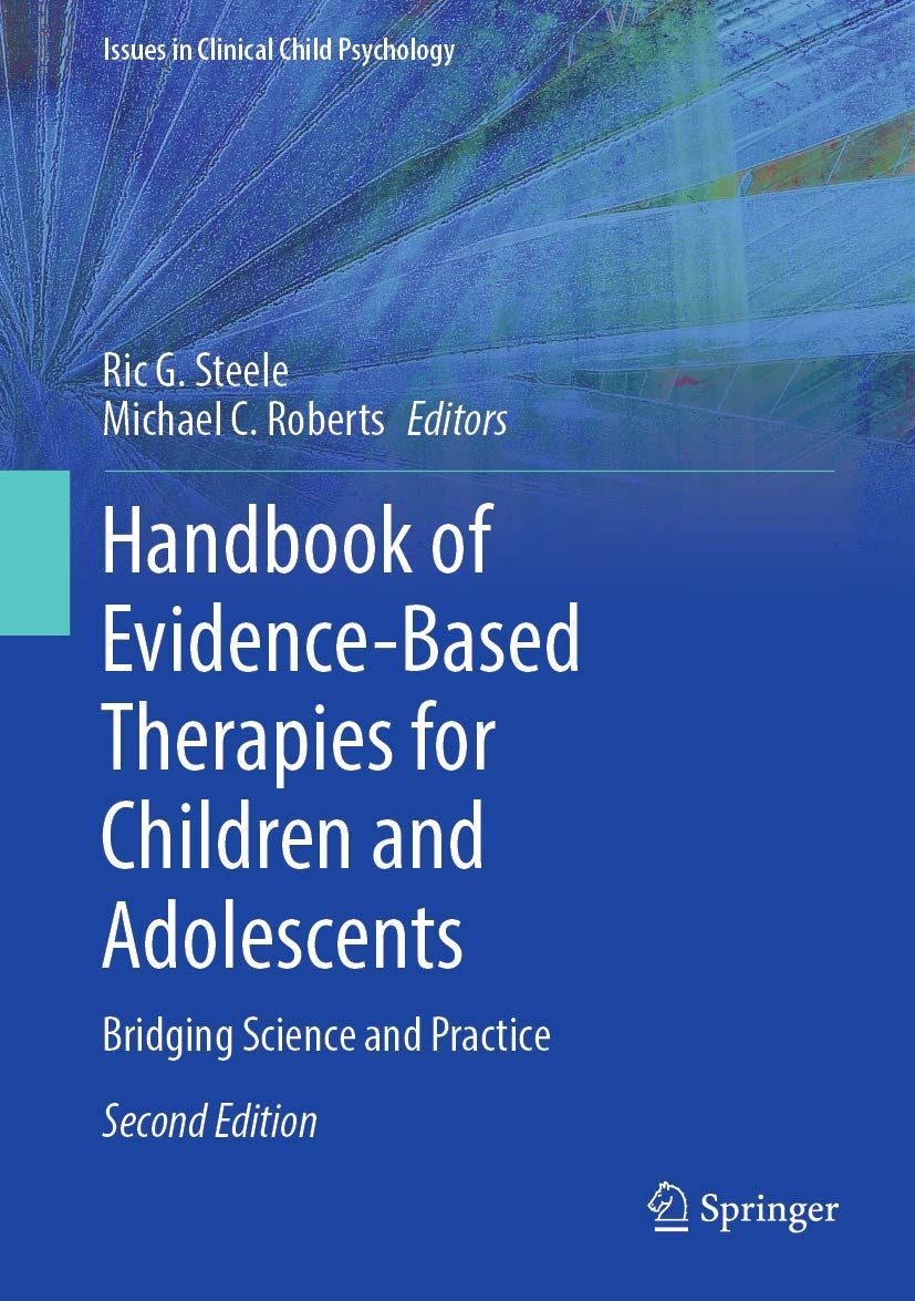Handbook of Evidence-Based Therapies for Children and Adolescents: Bridging Science and Practice book