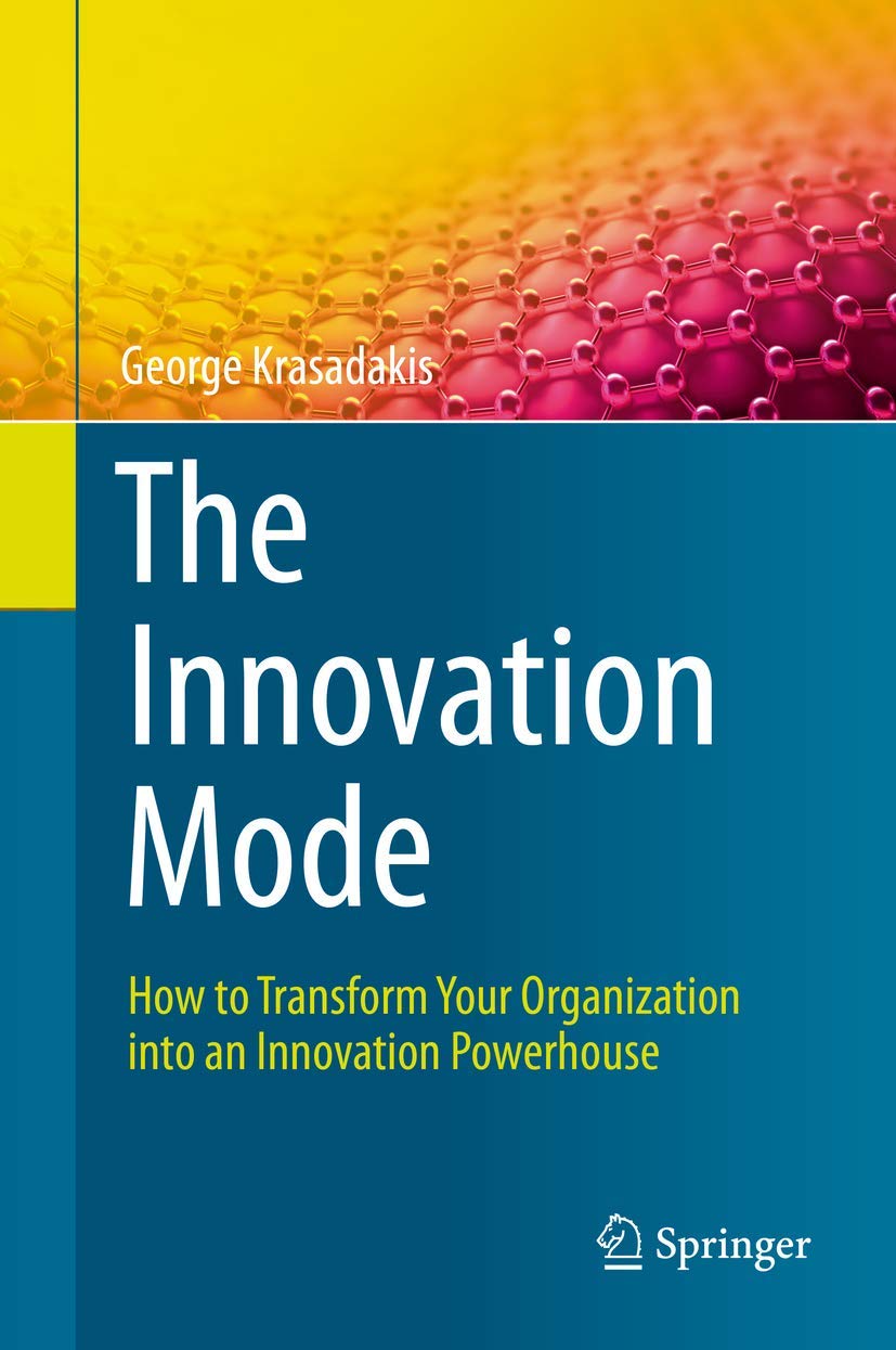 The Innovation Mode: How to Transform Your Organization into an Innovation Powerhouse Law