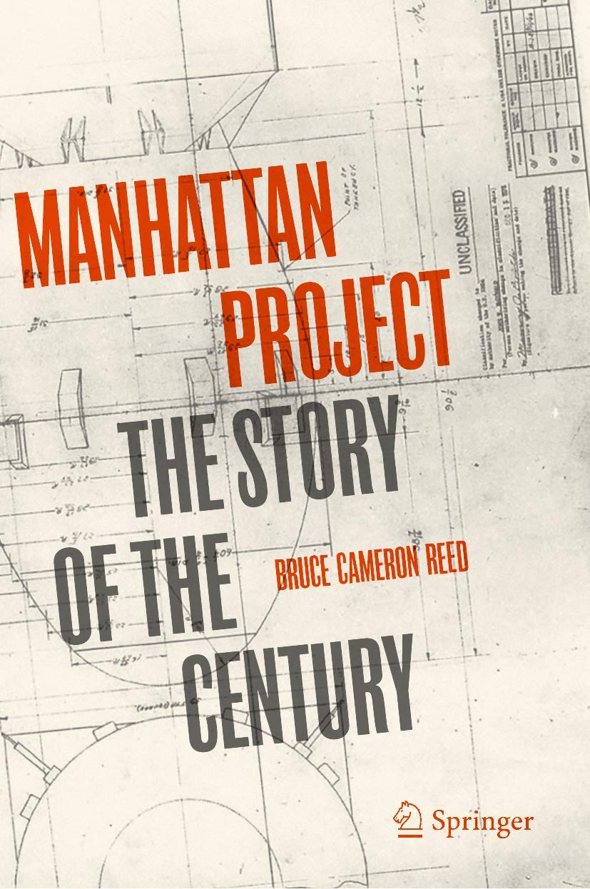 Manhattan Project: The Story of the Century Natural Sciences