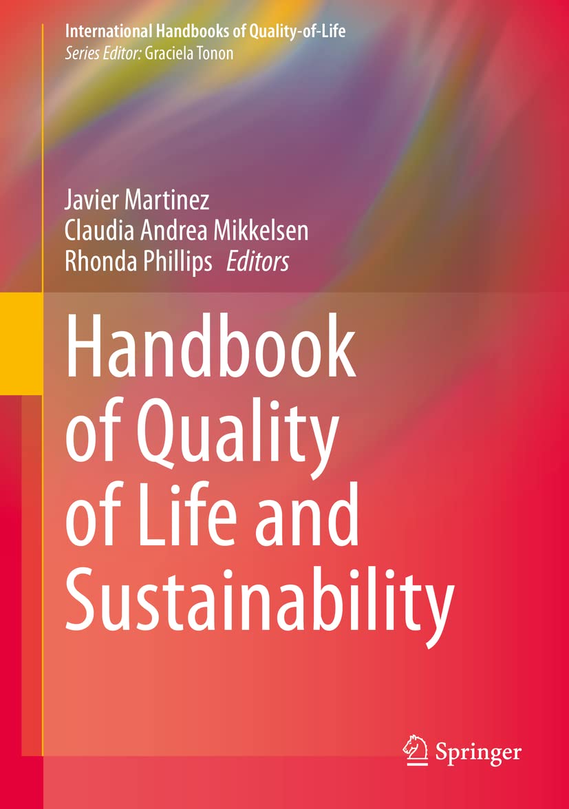 Handbook of Quality of Life and Sustainability (International Handbooks of Quality-of-Life) Medicine