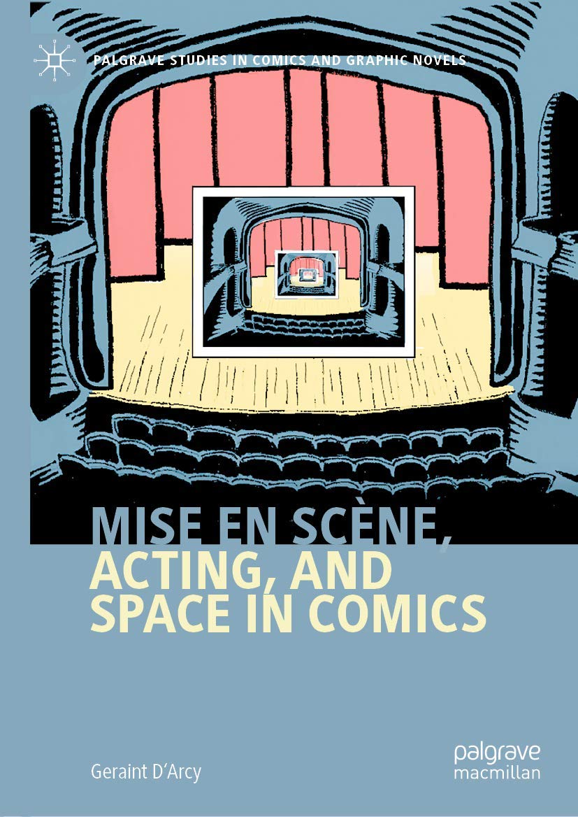 Mise en scène, Acting, and Space in Comics (Palgrave Studies in Comics and Graphic Novels) Law