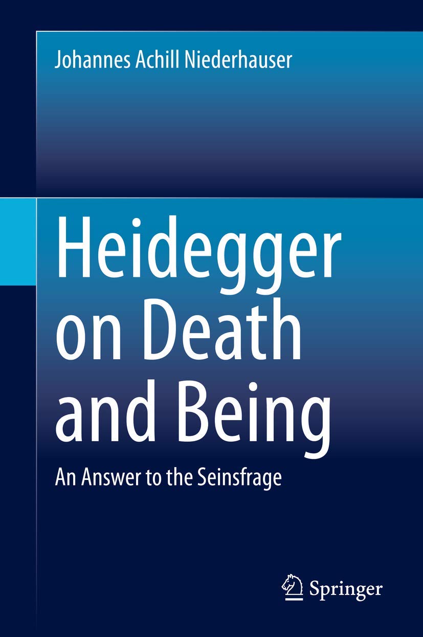 Heidegger on Death and Being: An Answer to the Seinsfrage Philosophy
