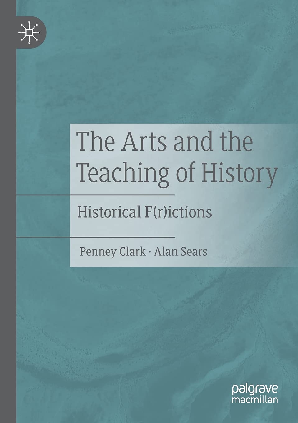 The Arts and the Teaching of History Contemporary literature