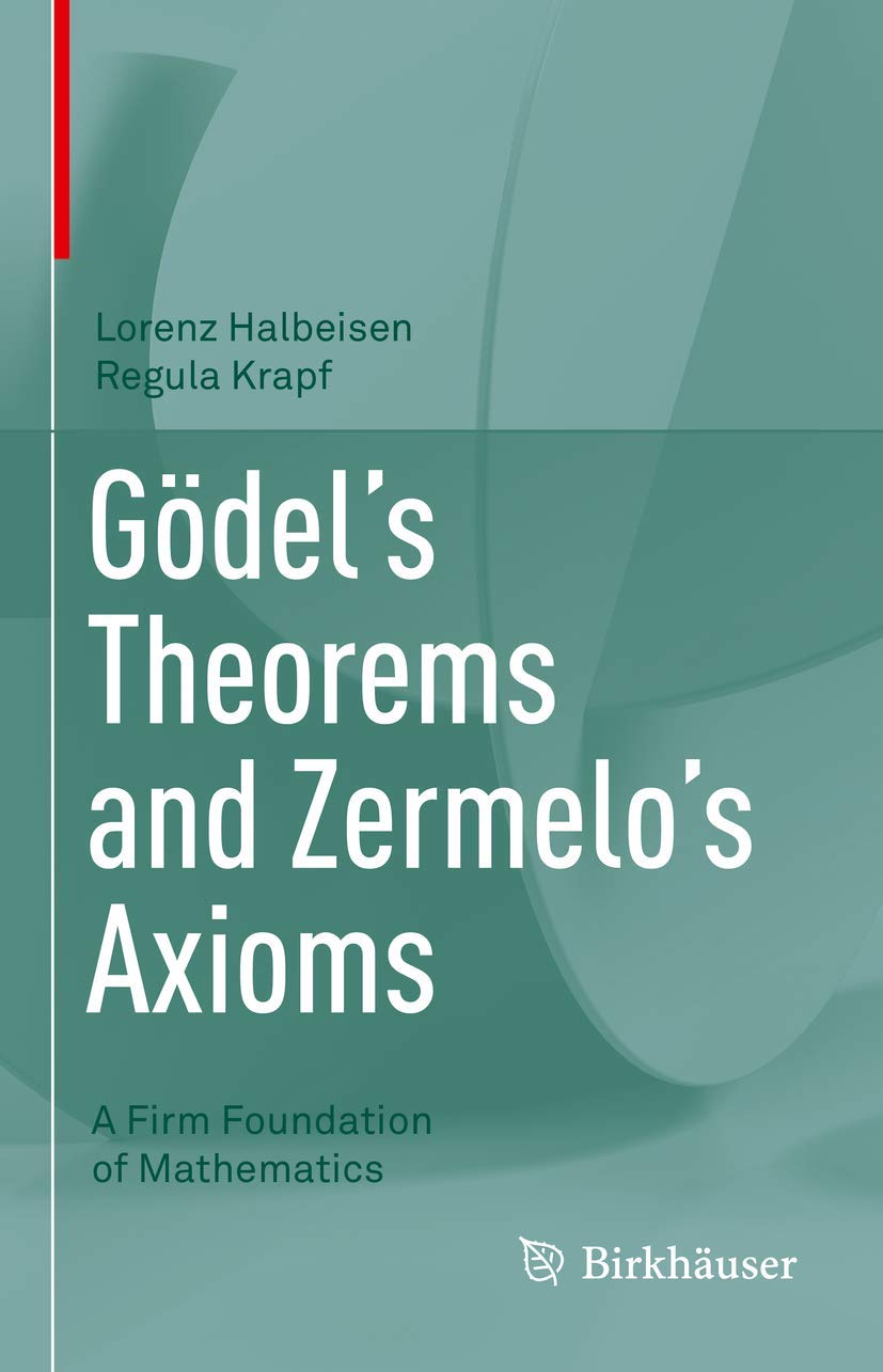 Gödel's Theorems and Zermelo's Axioms: A Firm Foundation of Mathematics Mathematics