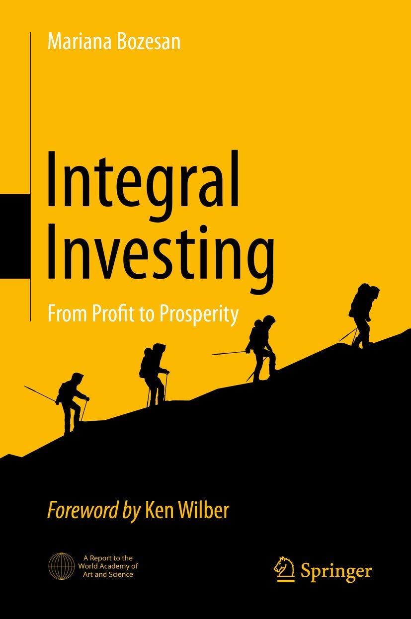 Integral Investing: From Profit to Prosperity Business, Finance & Career