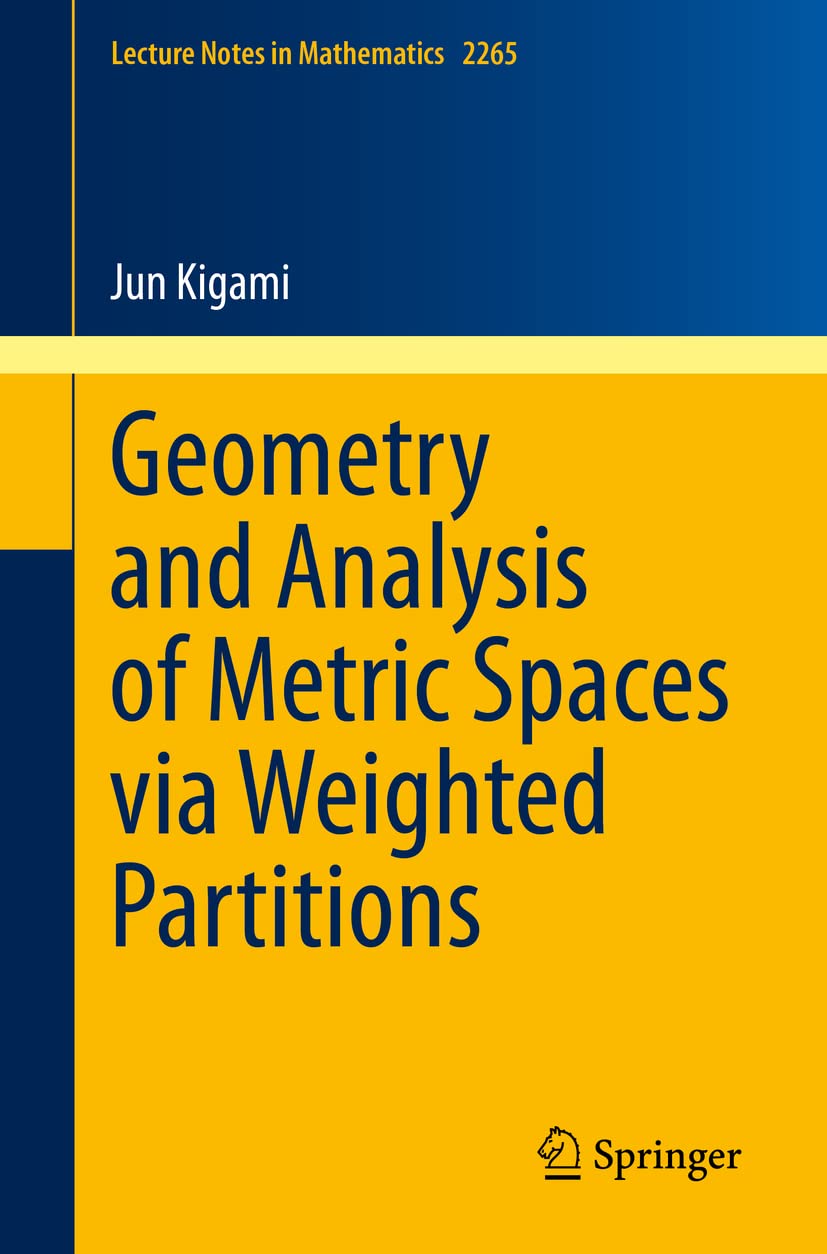 Geometry and Analysis of Metric Spaces via Weighted Partitions book