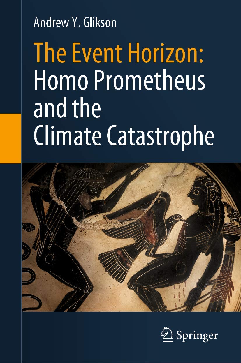 The Event Horizon: Homo Prometheus and the Climate Catastrophe Mathematics