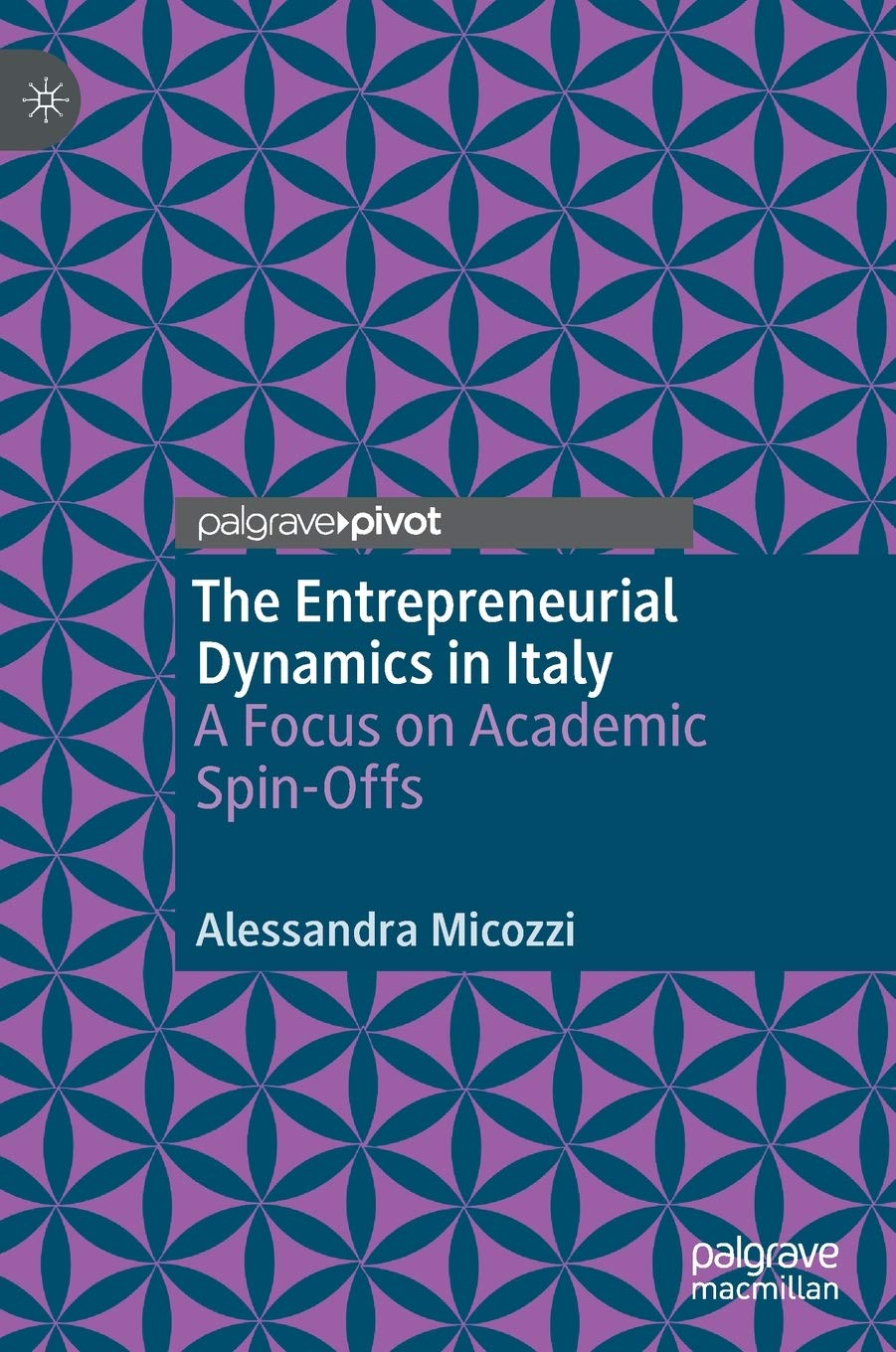 The Entrepreneurial Dynamics in Italy: A Focus on Academic Spin-Offs Law