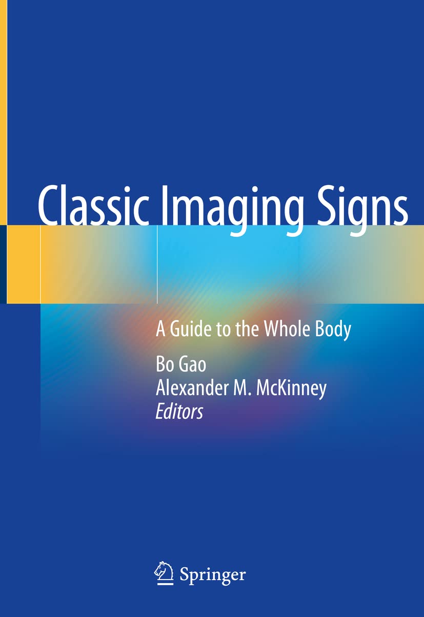 Classic Imaging Signs: A Guide to the Whole Body book