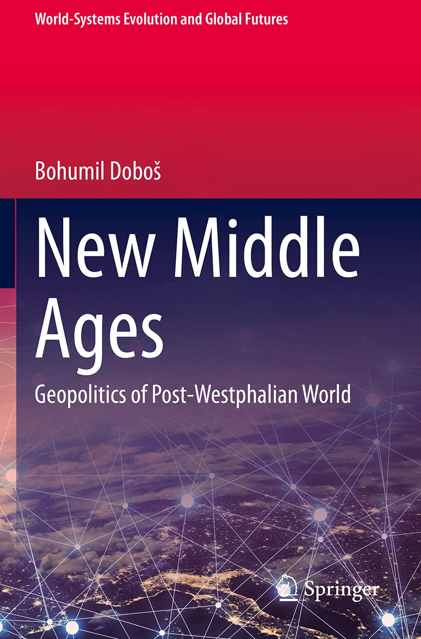 New Middle Ages: Geopolitics of Post-Westphalian World book