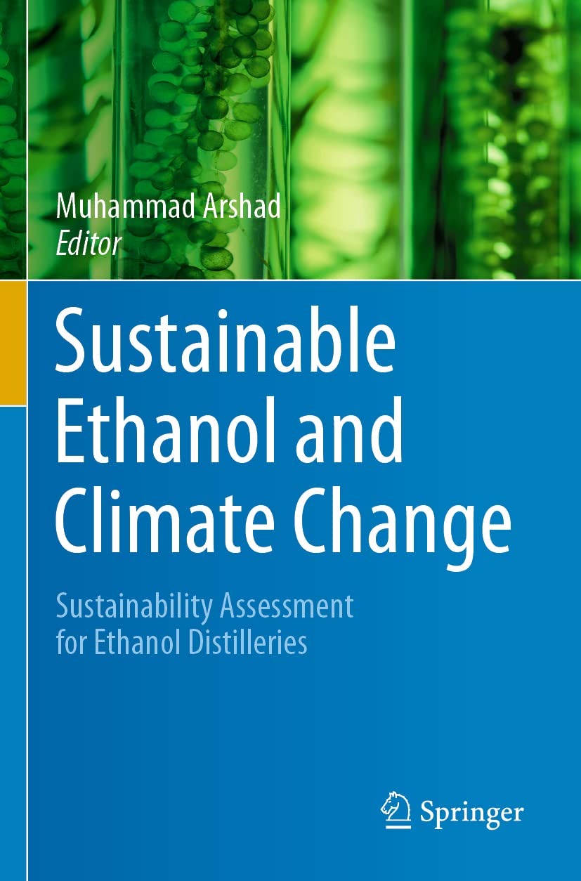 Sustainable Ethanol and Climate Change: Sustainability Assessment for Ethanol Distilleries Business & Technology