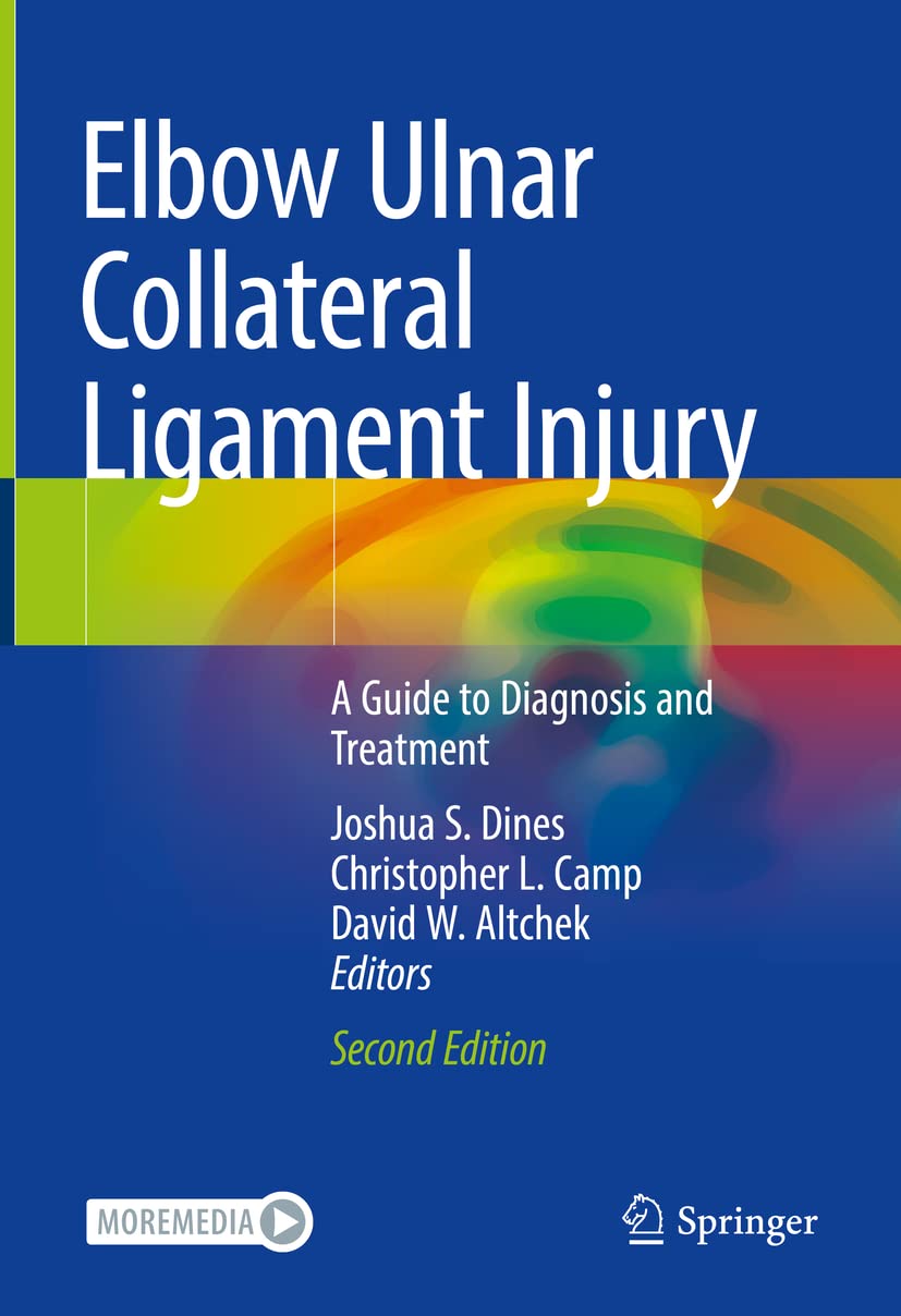 Elbow Ulnar Collateral Ligament Injury: A Guide to Diagnosis and Treatment Medicine