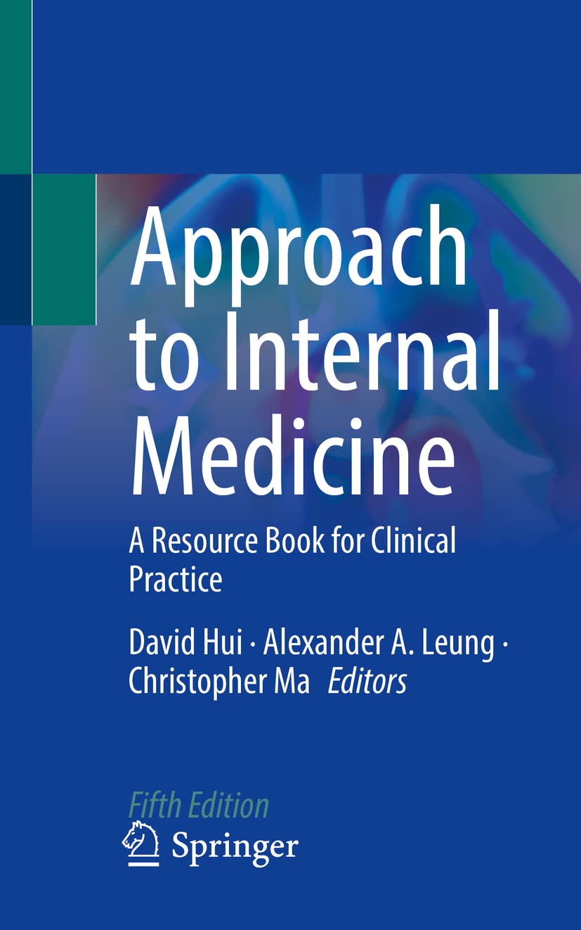 Approach to Internal Medicine: A Resource Book for Clinical Practice Medicine