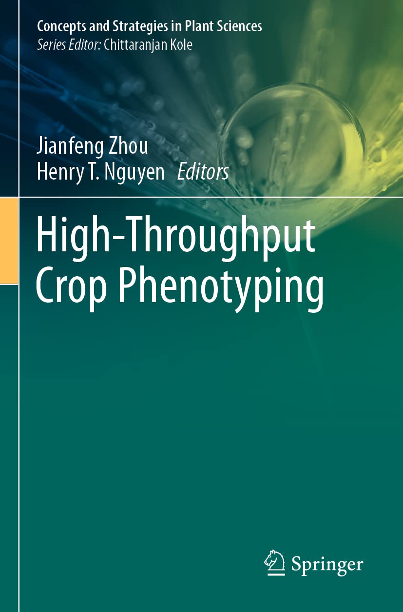 High-Throughput Crop Phenotyping (Concepts and Strategies in Plant Sciences) Computer Science
