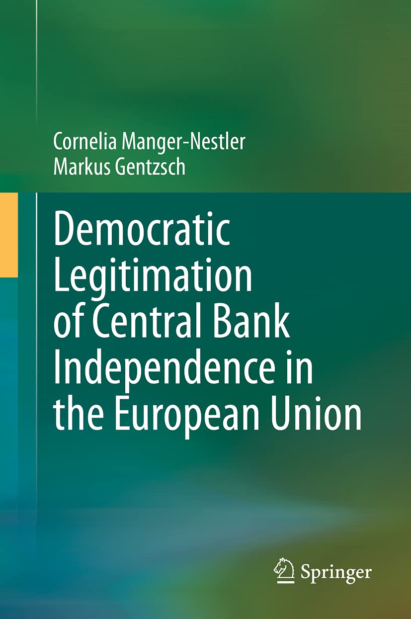 Democratic Legitimation of Central Bank Independence in the European Union Law