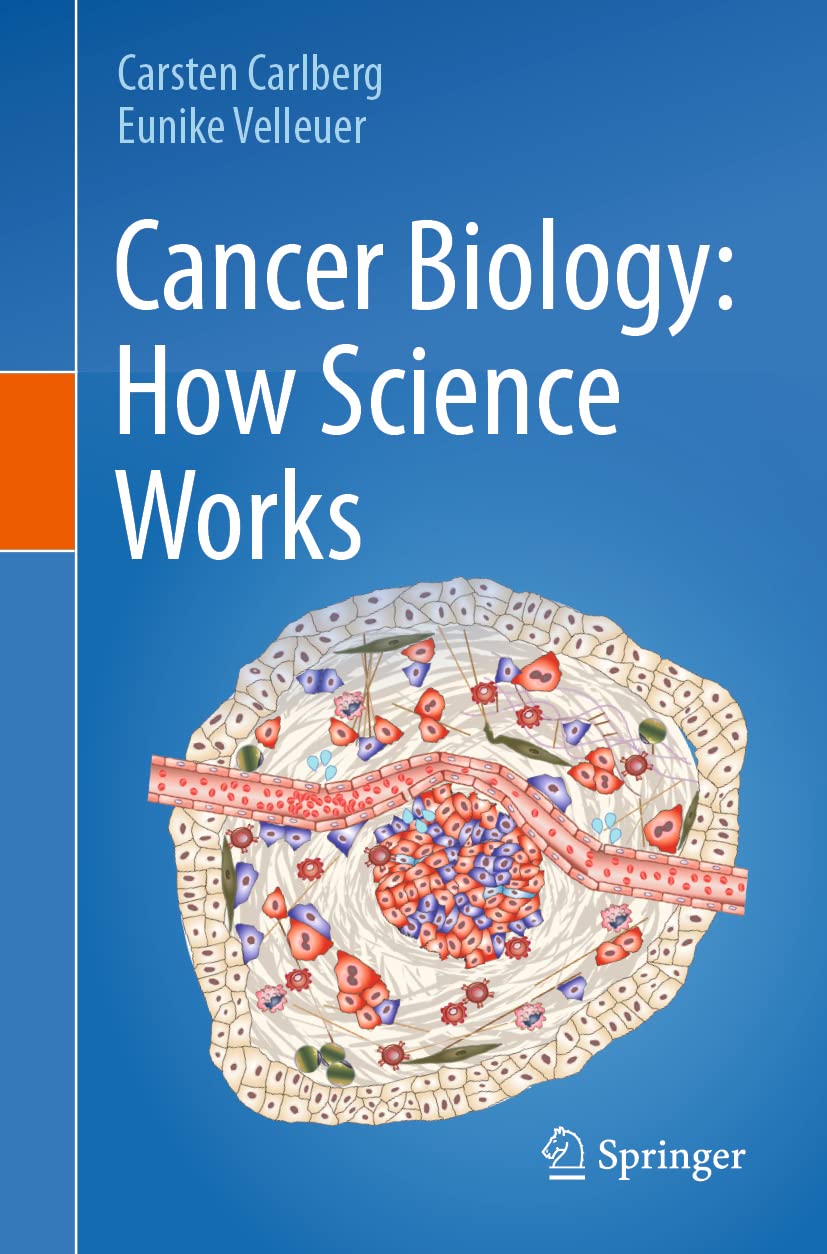 Cancer Biology: How Science Works Medicine