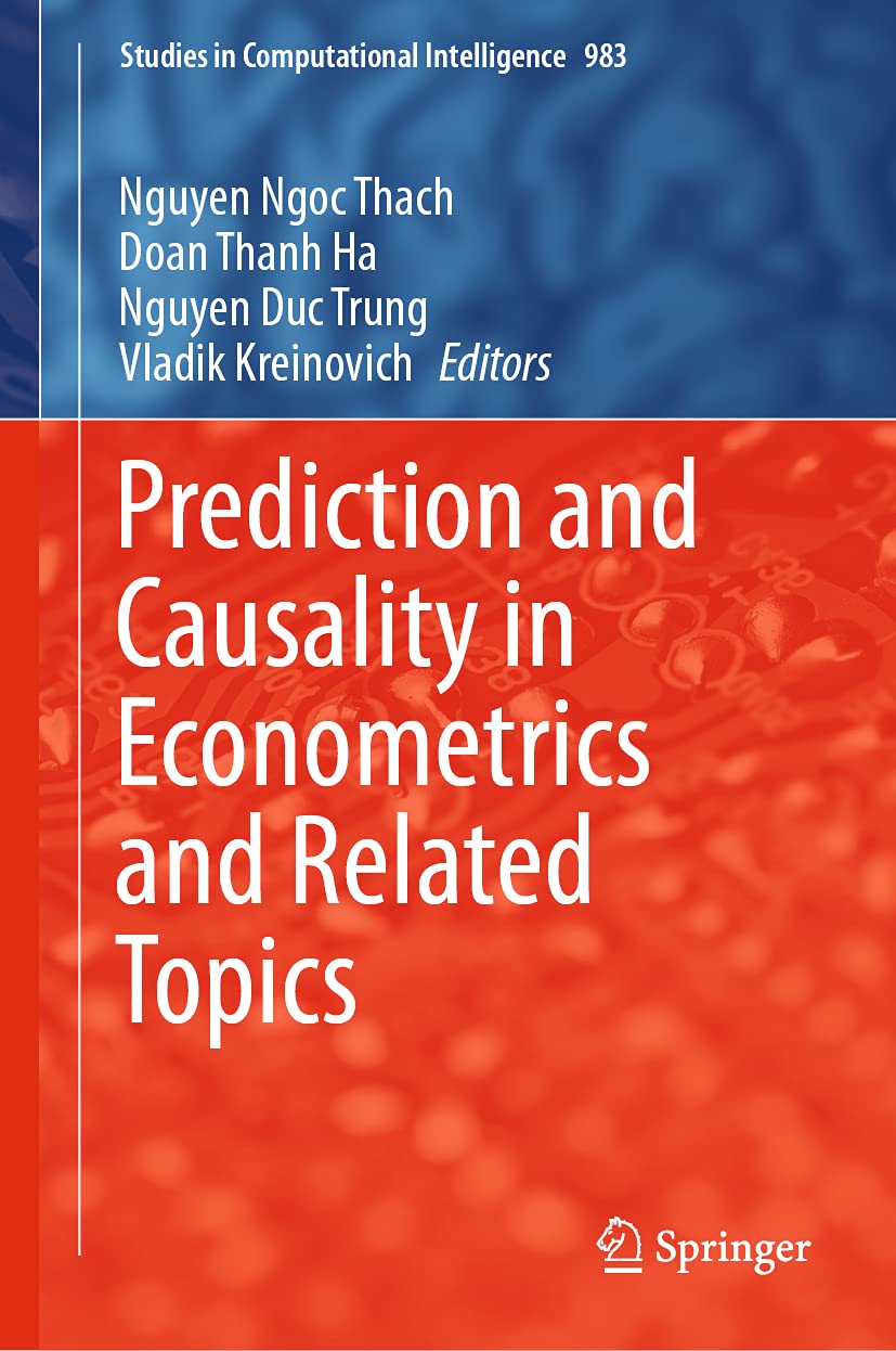 Prediction and Causality in Econometrics and Related Topics (Studies in Computational Intelligence, 983, Band 983) Law