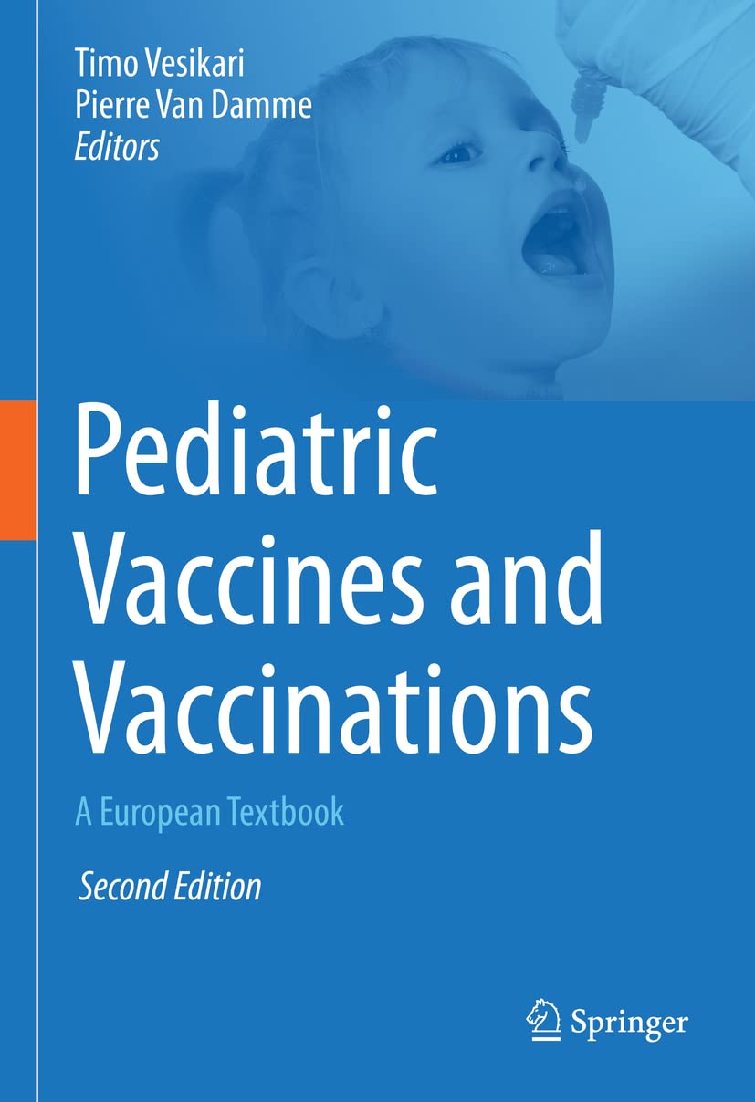 Pediatric Vaccines and Vaccinations: A European Textbook Medicine
