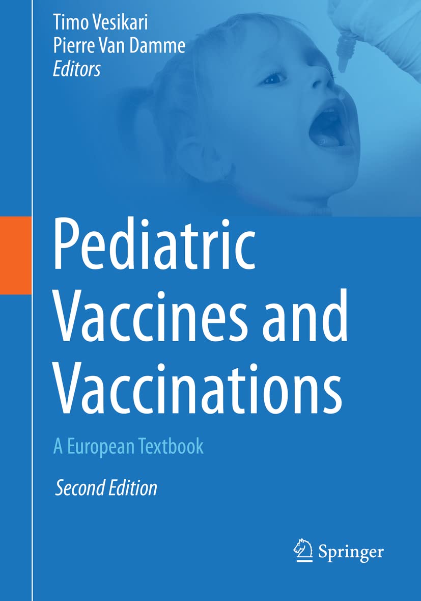 Pediatric Vaccines and Vaccinations: A European Textbook Medicine