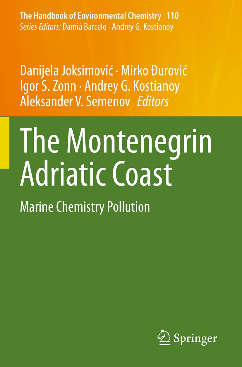 The Montenegrin Adriatic Coast: Marine Chemistry Pollution book