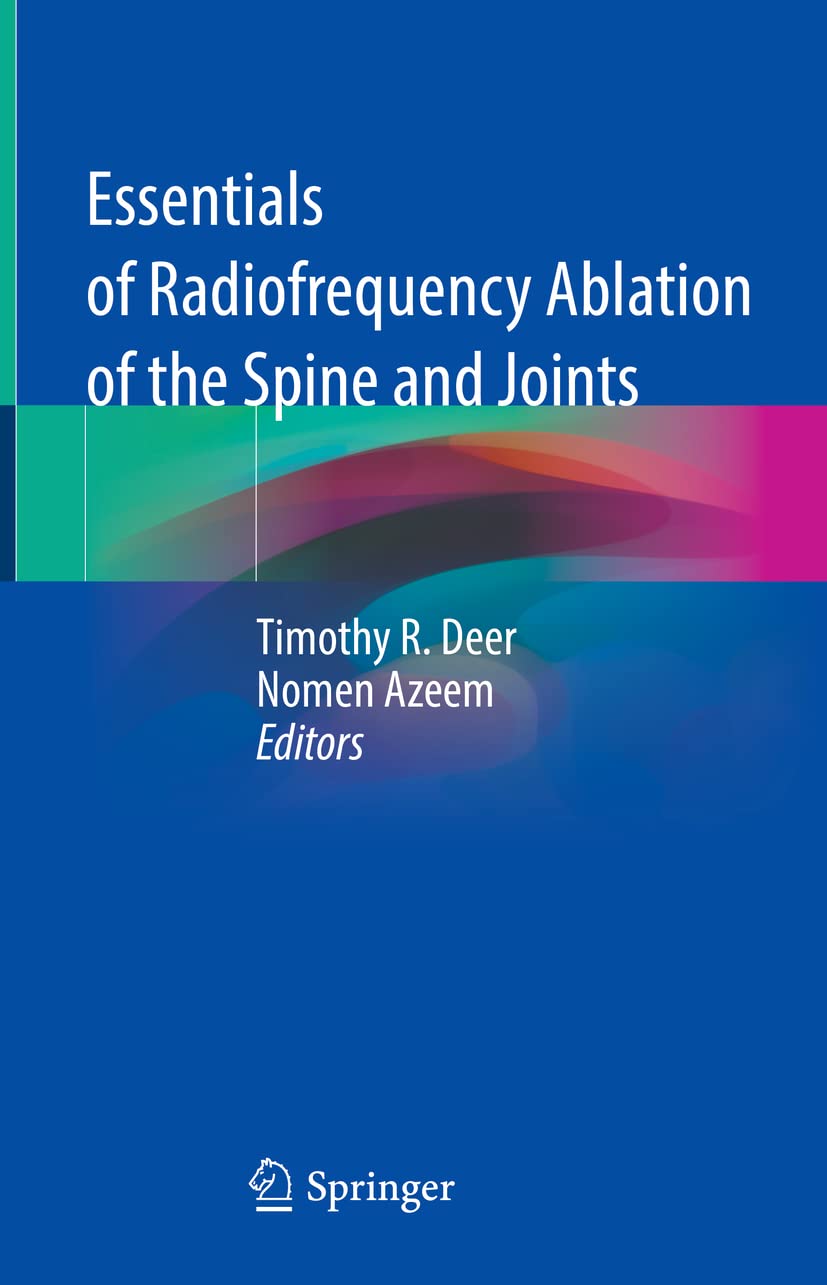 Essentials of Radiofrequency Ablation of the Spine and Joints Medicine