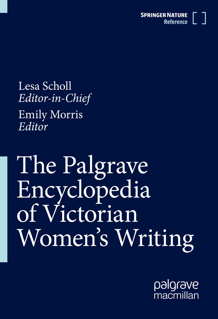 The Palgrave Encyclopedia of Victorian Women's Writing Contemporary literature