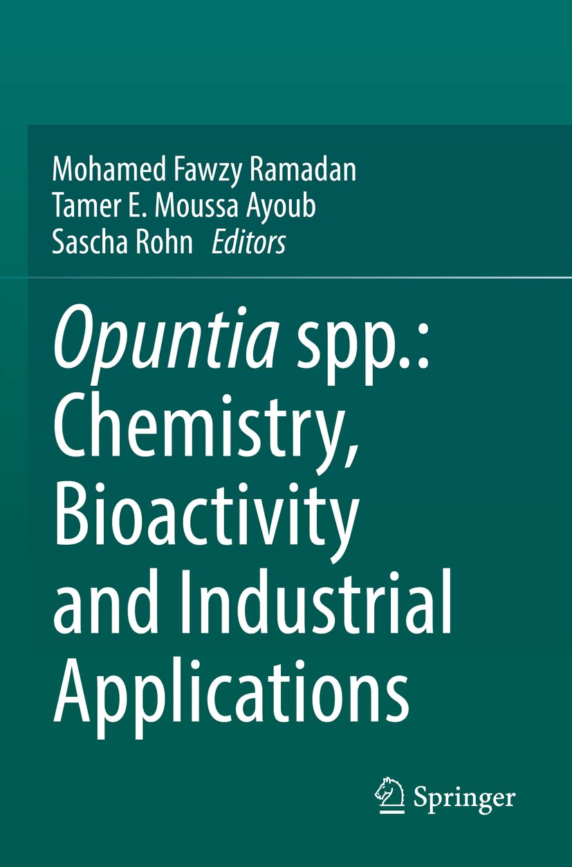 Opuntia spp.: Chemistry, Bioactivity and Industrial Applications Business, Finance & Career