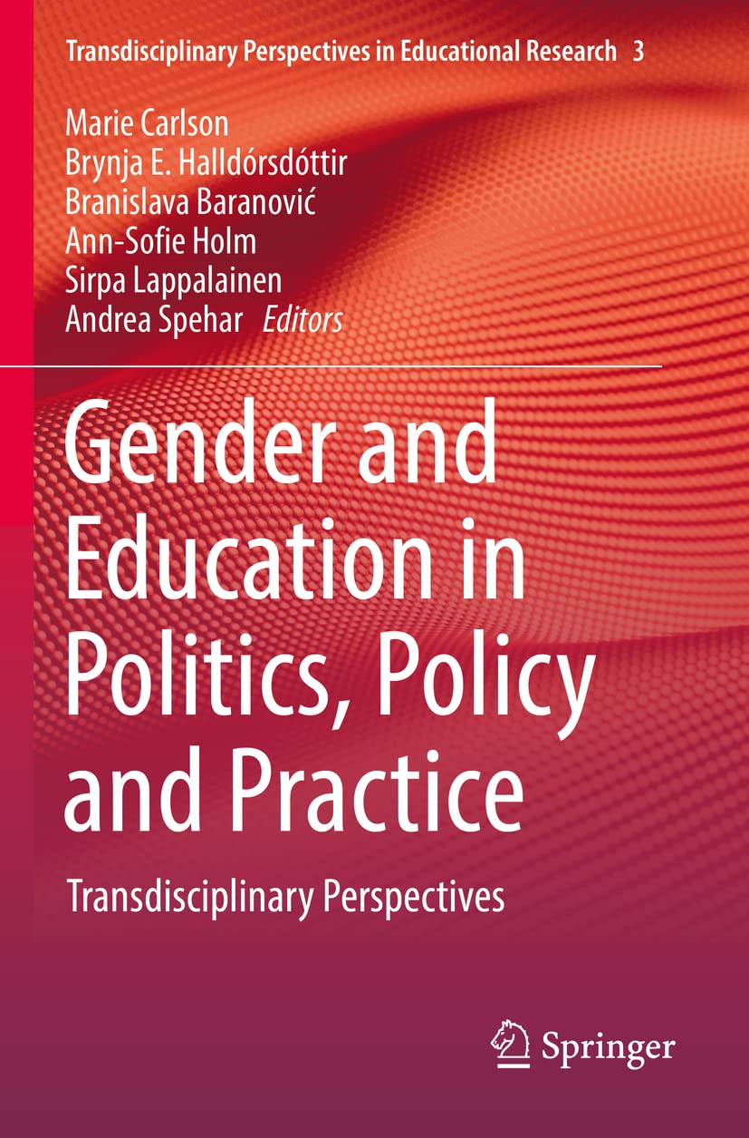 Gender and Education in Politics, Policy and Practice: Transdisciplinary Perspectives (Transdisciplinary Perspectives in Educational Research, 3, Band 3) Law