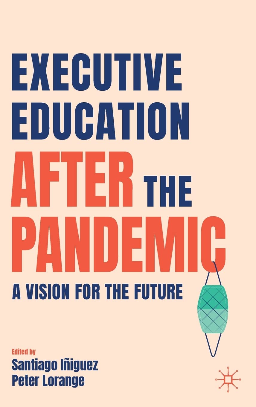 Executive Education after the Pandemic: A Vision for the Future Law