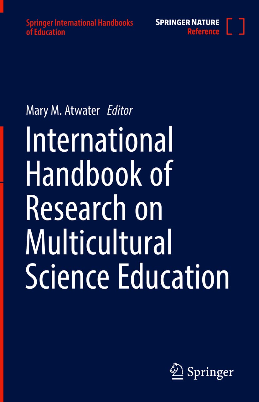 International Handbook of Research on Multicultural Science Education (Springer International Handbooks of Education) Learning & Reference