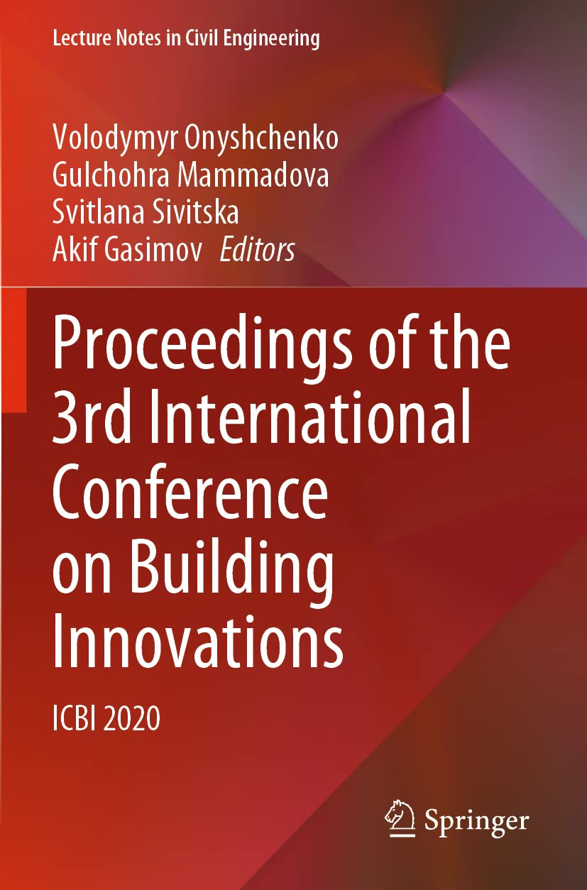 Proceedings of the 3rd International Conference on Building Innovations: ICBI 2020 (Lecture Notes in Civil Engineering, 181, Band 181) Law